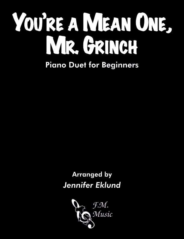 You're a Mean One, Mr. Grinch (Beginner Piano Duet)